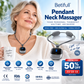 🥳2026 HOT SALE🥳💞50K+ SOLD! 🧘‍♀️💆 50% OFF! Pendant Neck Massager – wearable design, 3 heat levels & 9 intensities melt away stiffness. No more painkillers – gentle electrical pulses relax deep neck muscles naturally! 🔥💚